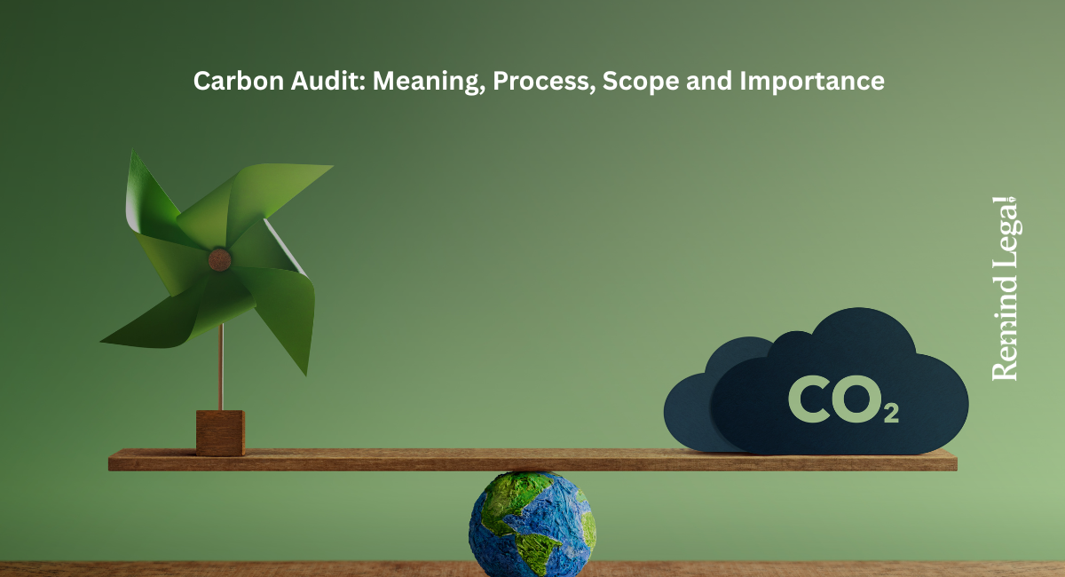 Carbon Audit Meaning, Process, Scope and Importance